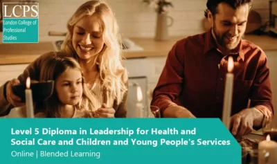NCFE CACHE Level 5 Diploma in Leadership for Health and Social Care and Children and Young People's Services (England) (Children and Young People's Management)