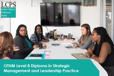 OTHM Level 8 Diploma in Strategic Management and Leadership