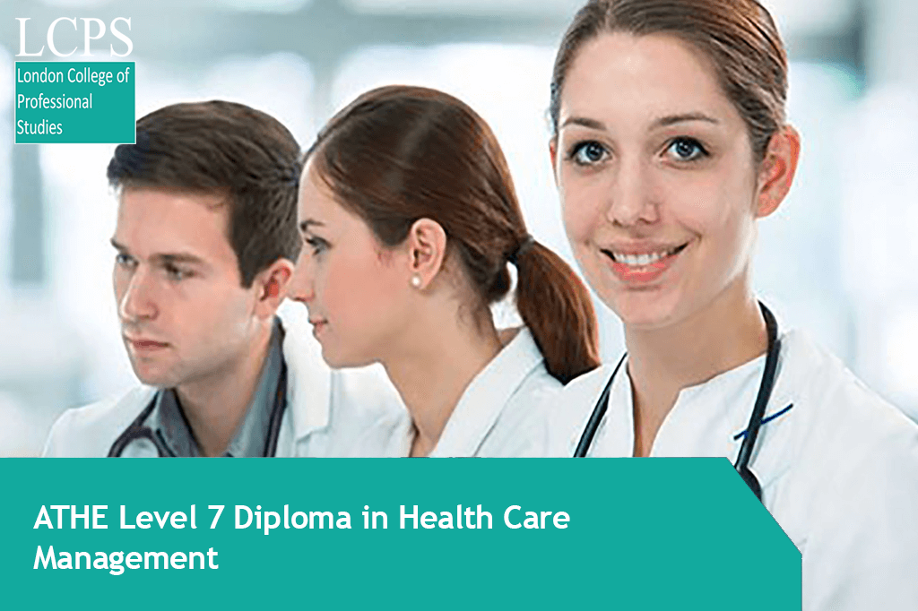 ATHE Level 7 Diploma in Health Care Management