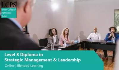 Level 8 Diploma in Strategic Management and Leadership