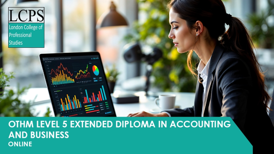 OTHM Level 5 Extended Diploma in Accounting and Business