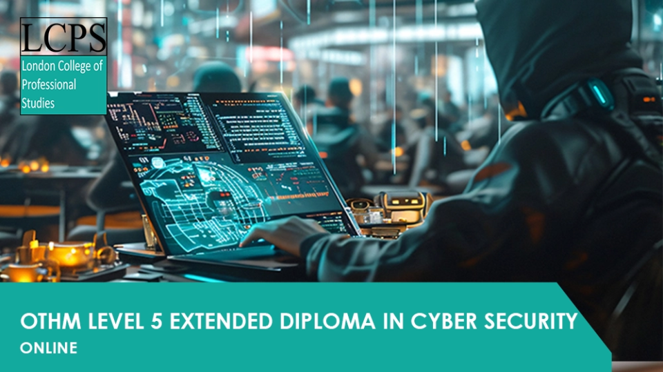 OTHM Level 5 Extended Diploma in Cyber Security
